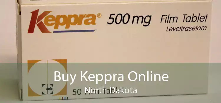 Buy Keppra Online North Dakota