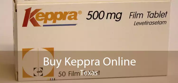 Buy Keppra Online Texas